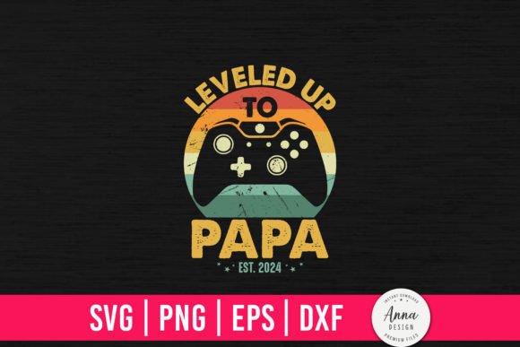 Leveled Up to Papa Est. 2024: A Graphics Review for Print Templates